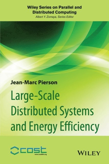 Jean-Marc Pierson - Large-scale Distributed Systems and Energy Efficiency, E-bok