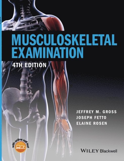 Elaine Rosen, Joseph Fetto, Jeffrey M. Gross - Musculoskeletal Examination, E-bok