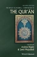 The Wiley Blackwell Companion to the Qur'an