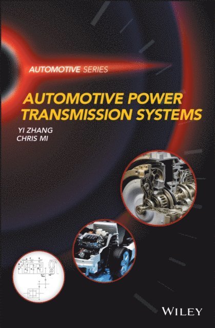 Chris Mi, Yi Zhang - Automotive Power Transmission Systems, E-bok