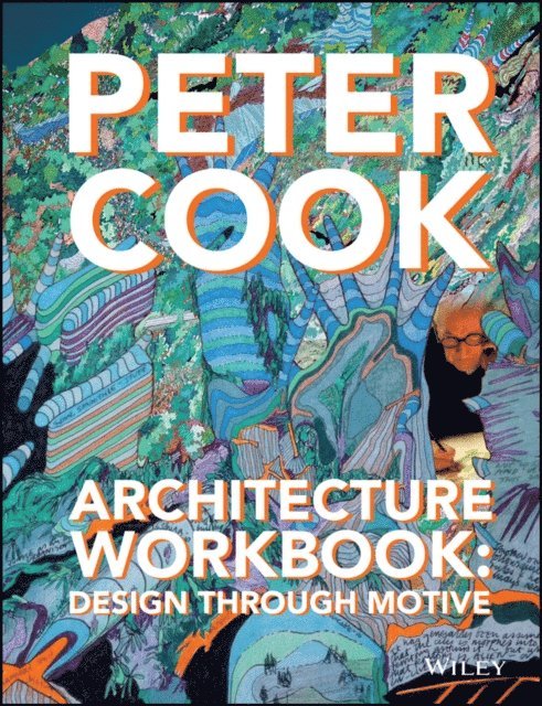 Sir Peter Cook - Architecture Workbook, E-bok