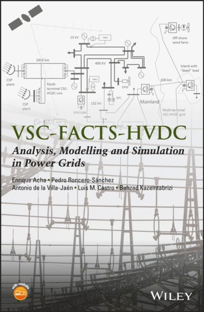 Behzad Kazemtabrizi, Luis M. Castro, Antonio de la Villa-Jaen, Pedro Roncero-S nchez, Enrique Acha - VSC-FACTS-HVDC, E-bok