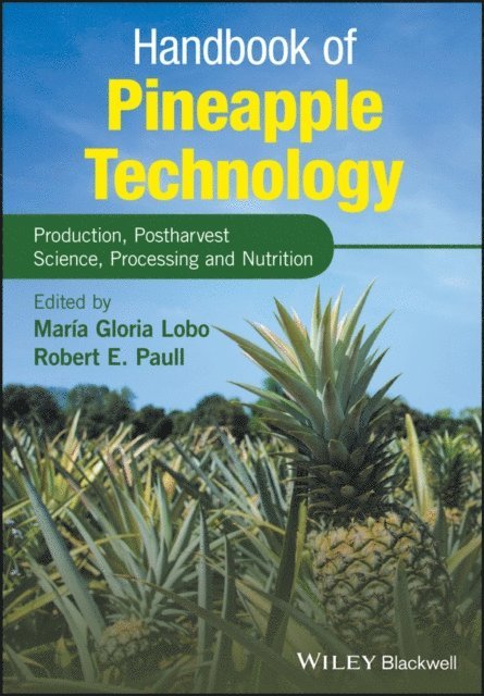 Robert E. Paull, Maria Gloria Lobo - Handbook of Pineapple Technology, E-bok