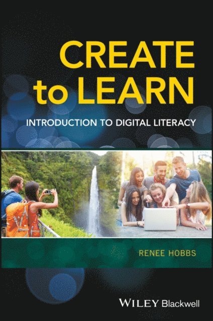 Renee Hobbs - Create to Learn, E-bok