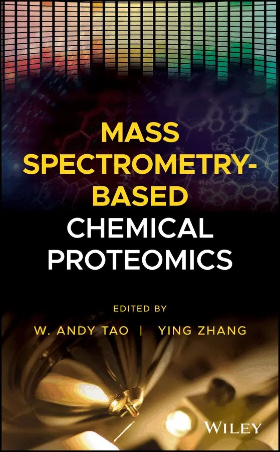 W. Andy Tao, Ying Zhang - Mass Spectrometry–Based Chemical Proteomics. Tillgänglighet: Tillfälligt slut