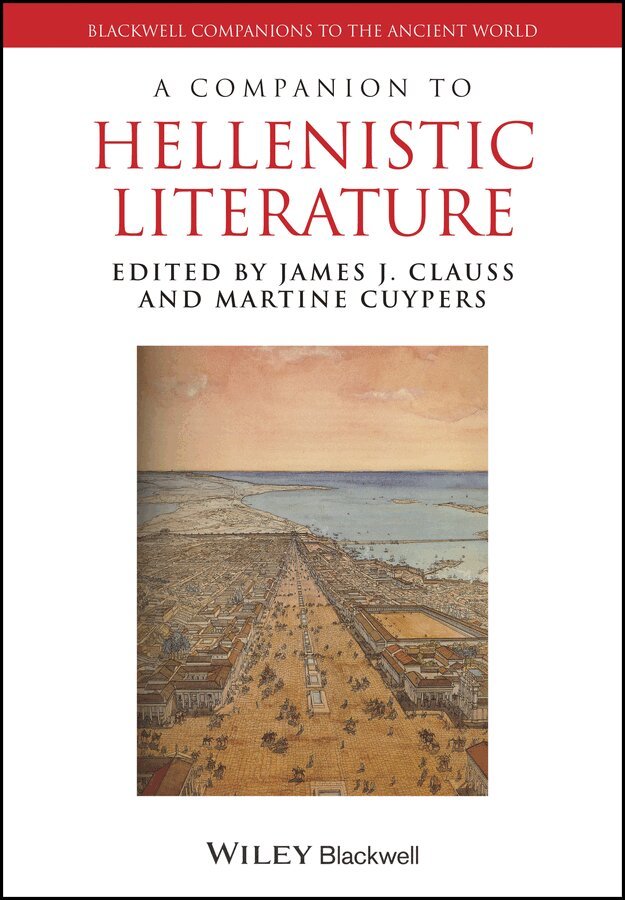 James J. Clauss, Martine Cuypers - Companion to Hellenistic Literature. Tillgänglighet: Tillfälligt slut