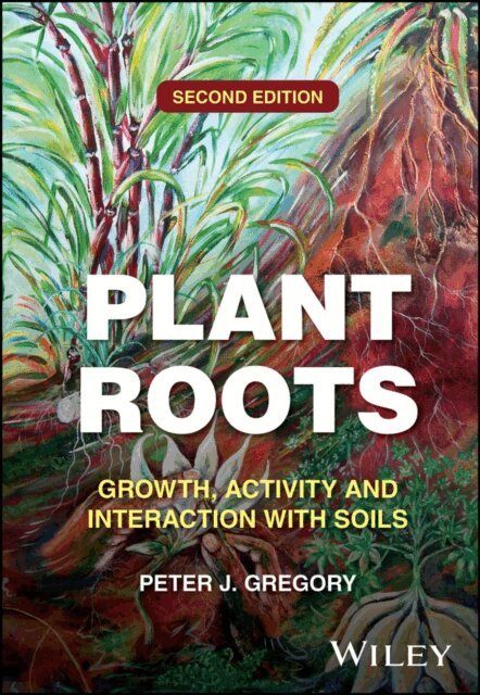 Peter J. Gregory - Plant Roots, E-bok