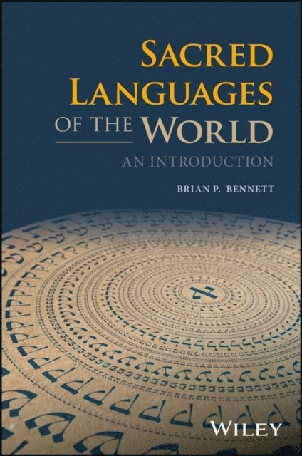 Brian P. Bennett - Sacred Languages of the World, E-bok. Tillgänglighet: Lägg i varukorg