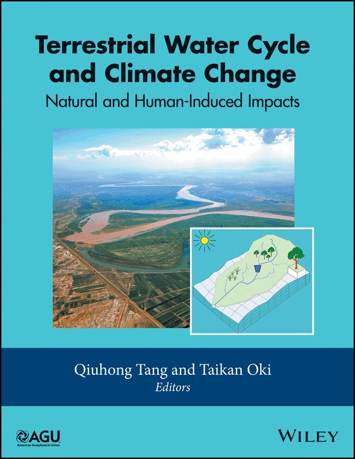 Qiuhong Tang, Taikan Oki - Terrestrial Water Cycle and Climate Change – Natural and Human–Induced Impacts. Tillgänglighet: Tillfälligt slut