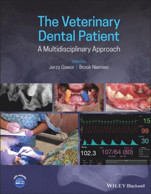 Brook Niemiec, Jerzy Gawor - Veterinary Dental Patient: A Multidisciplinary Approach, E-bok