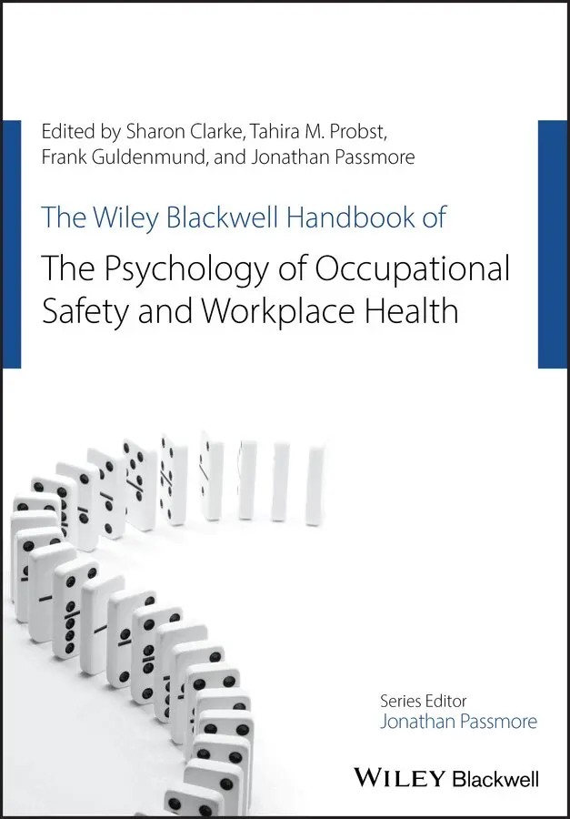 S Clarke - Wiley Blackwell Handbook of the Psychology of Occupational Safety and Workplace Health. Tillgänglighet: Tillfälligt slut