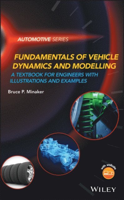 Bruce P. Minaker - Fundamentals of Vehicle Dynamics and Modelling, E-bok