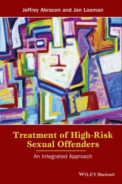 Jan Looman, Jeffrey Abracen - Treatment of High-Risk Sexual Offenders, E-bok