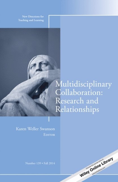 Karen Weller Swanson - Multidisciplinary Collaboration: Research and Relationships, E-bok