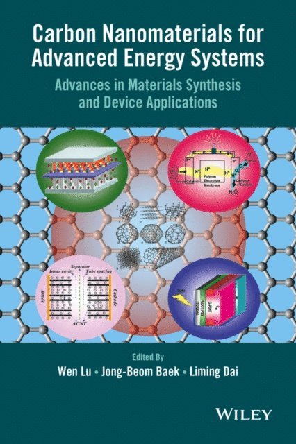 Liming Dai, Jong-Beom Baek, Wen Lu - Carbon Nanomaterials for Advanced Energy Systems, E-bok