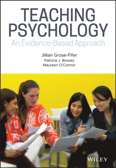 Maureen O'Connor, Patricia J. Brooks, Jillian Grose-Fifer - Teaching Psychology, E-bok