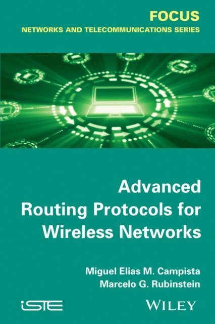 Rubinstein Marcelo Gon alves Rubinstein, Miguel Elias Mitre Campista - Advanced Routing Protocols for Wireless Networks, E-bok. Tillgänglighet: Lägg i varukorg