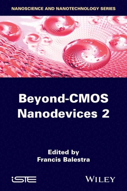 Francis Balestra - Beyond-CMOS Nanodevices 2, E-bok