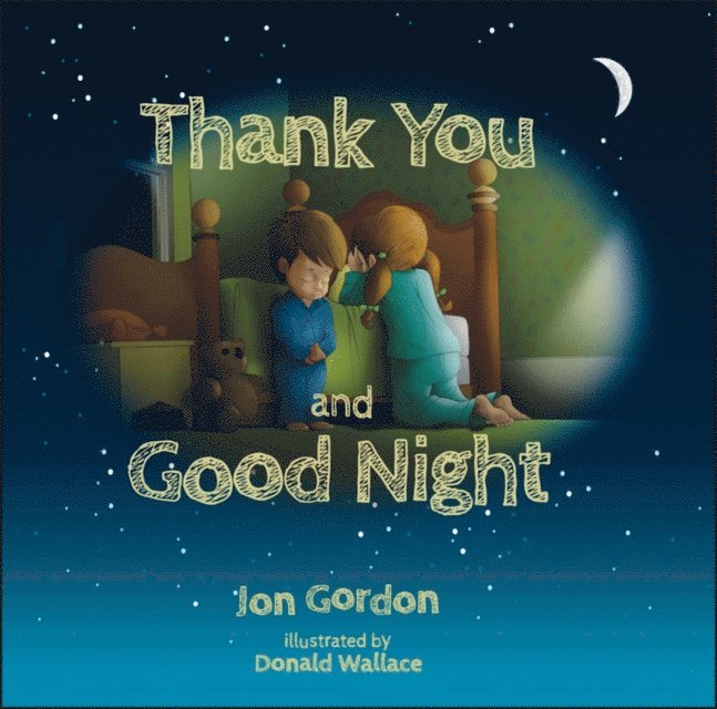 Jon Gordon - Thank You and Good Night, E-bok
