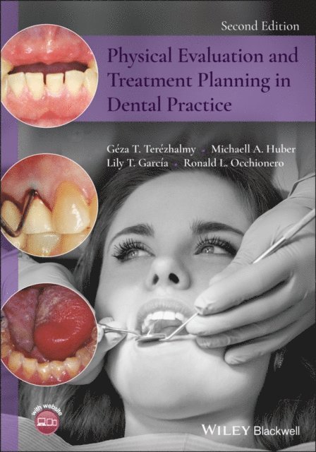 Ronald L. Occhionero, Lily T. Garc a, Michaell A. Huber, G za T. Ter zhalmy - Physical Evaluation and Treatment Planning in Dental Practice, E-bok