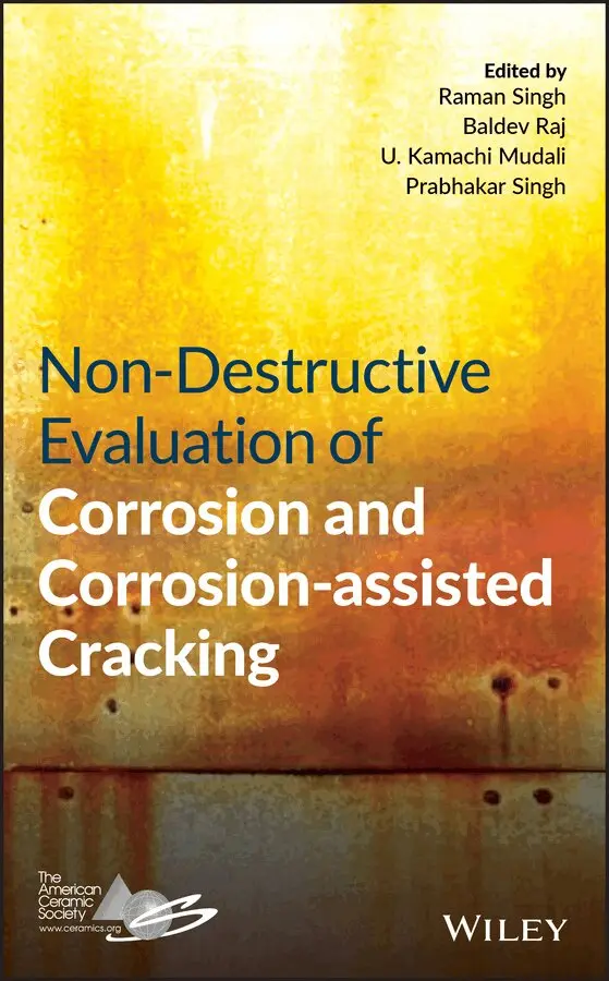 R Singh - Non–Destructive Evaluation of Corrosion and Corrosion–assisted Cracking. Tillgänglighet: Tillfälligt slut