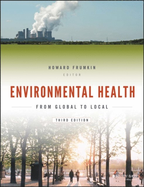 Howard Frumkin - Environmental Health, E-bok