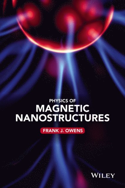 Frank J. Owens - Physics of Magnetic Nanostructures, E-bok