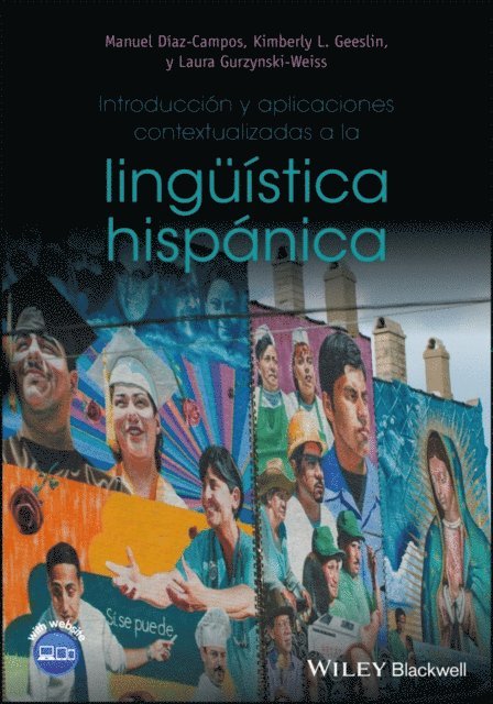 Laura Gurzynski-Weiss, Kimberly L. Geeslin, Manuel D az-Campos - Introducción y aplicaciones contextualizadas a la lingüística hispánica, E-bok
