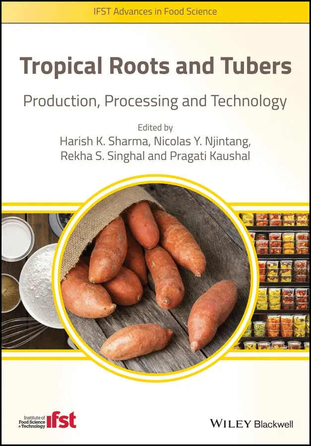 HK Sharma - Tropical Roots and Tubers – Production, Processing and Technology. Tillgänglighet: Tillfälligt slut