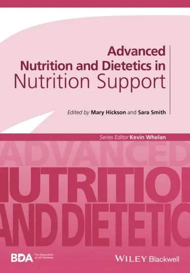 Sara Smith, Mary Hickson - Advanced Nutrition and Dietetics in Nutrition Support, E-bok