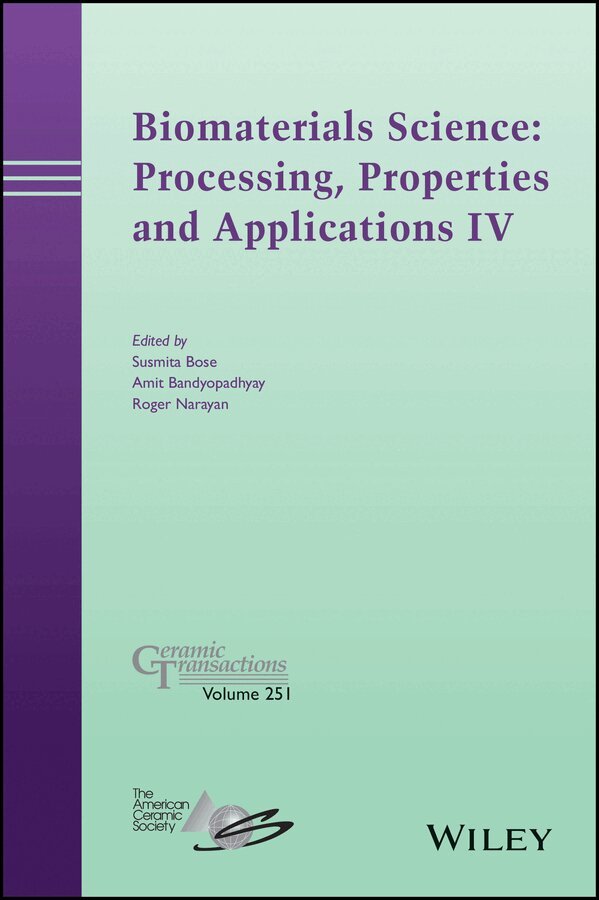 S Bose - Biomaterials Science – Processing, Properties and Applications IV – Ceramic Transactions, Volume 251. Tillgänglighet: Tillfälligt slut