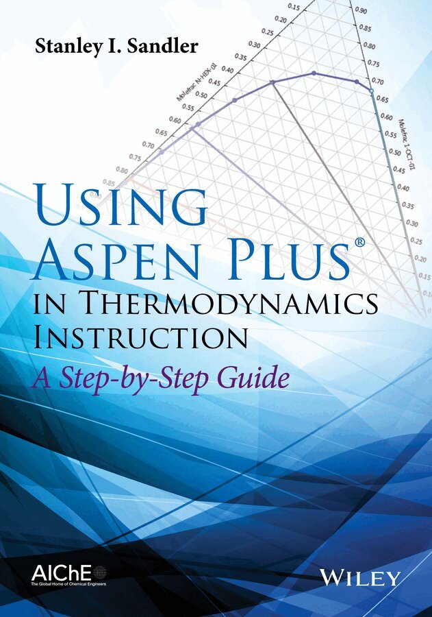 Stanley I. Sandler - Using Aspen Plus in Thermodynamics Instruction, E-bok