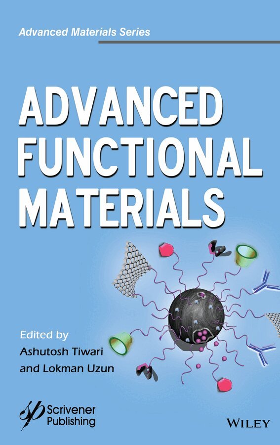 Ashutosh Tiwari, Lokman Uzun - Advanced Functional Materials, E-bok