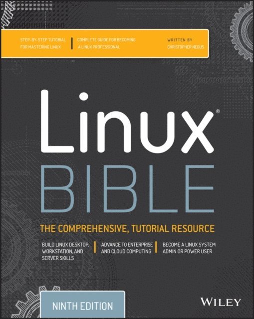 Christopher Negus - Linux Bible, E-bok
