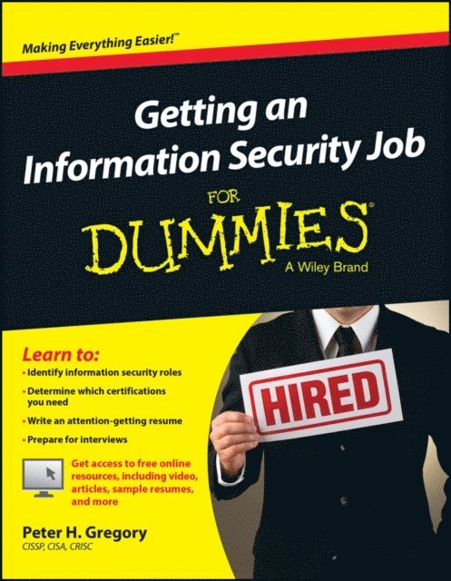 Peter H. Gregory - Getting an Information Security Job For Dummies, E-bok