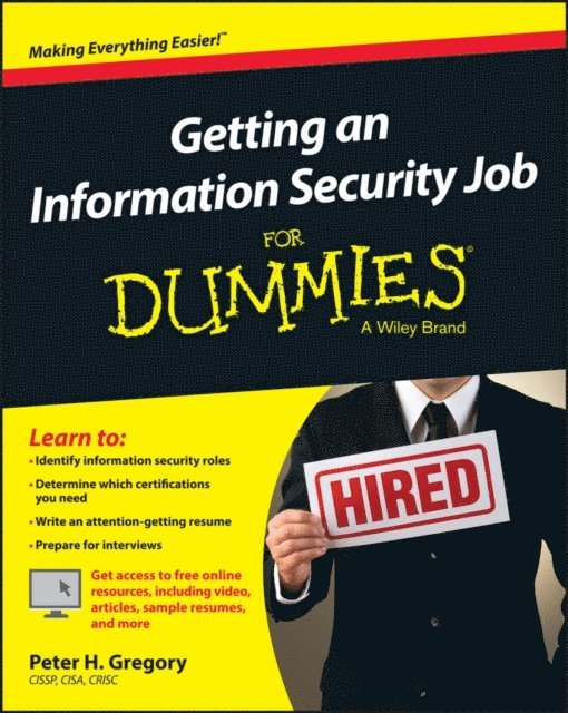 Peter H. Gregory - Getting an Information Security Job For Dummies, E-bok