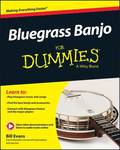 Bluegrass Banjo For Dummies - Book + Online Video &; Audio Instruction