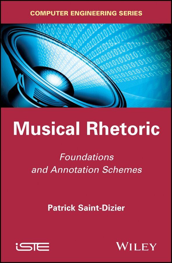 P Saint–Dizier - Musical Rhetoric – Foundations and Annotation Schemes. Tillgänglighet: Tillfälligt slut