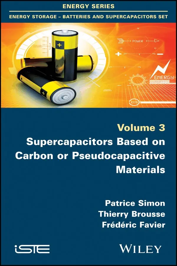 P Simon - Supercapacitors Based on Carbon or Pseudocapacitive Materials. Tillgänglighet: Tillfälligt slut