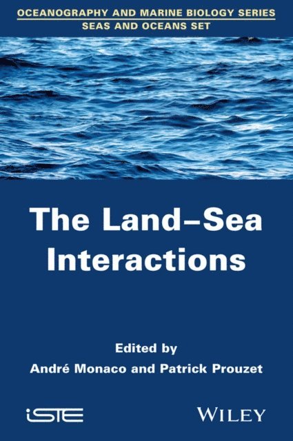 Patrick Prouzet, Andr Monaco - Land-Sea Interactions, E-bok