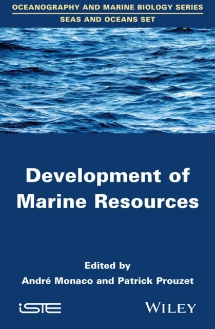 Patrick Prouzet, Andr Monaco - Development of Marine Resources, E-bok