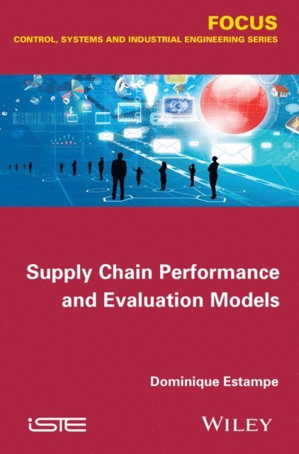 Dominique Estampe - Supply Chain Performance and Evaluation Models, E-bok