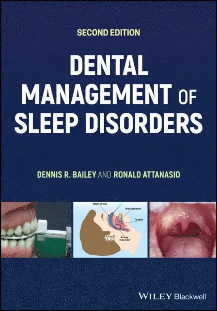 Ronald Attanasio, Dennis R. Bailey - Dental Management of Sleep Disorders, E-bok. Tillgänglighet: Lägg i varukorg