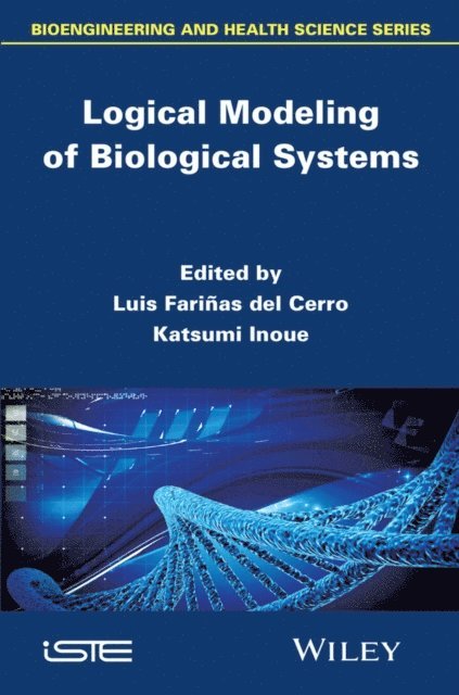 Katsumi Inoue, Luis Fari as del Cerro - Logical Modeling of Biological Systems, E-bok