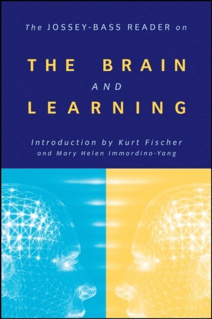 Kurt W. Fischer - Jossey-Bass Reader on the Brain and Learning, E-bok