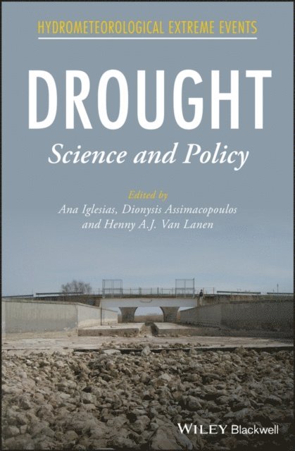 Henny A.J. Van Lanen, Dionysis Assimacopoulos, Ana Iglesias - Drought, E-bok