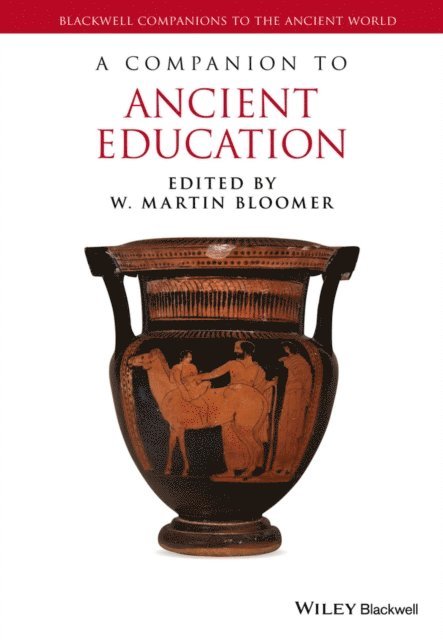 W. Martin Bloomer - Companion to Ancient Education, E-bok