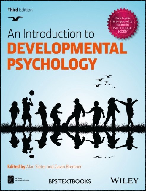 J. Gavin Bremner, Alan Slater - Introduction to Developmental Psychology, E-bok