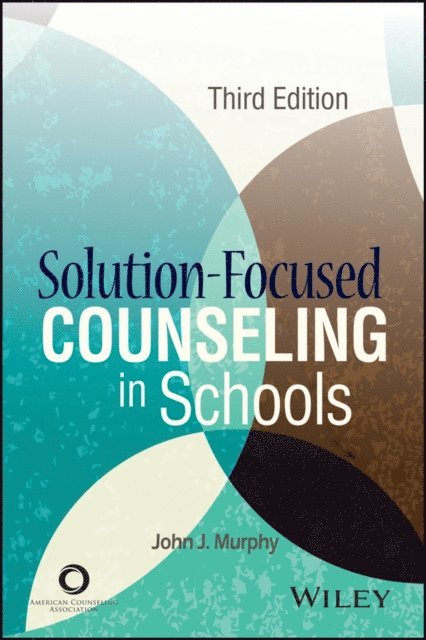 John J. Murphy - Solution-Focused Counseling in Schools, E-bok