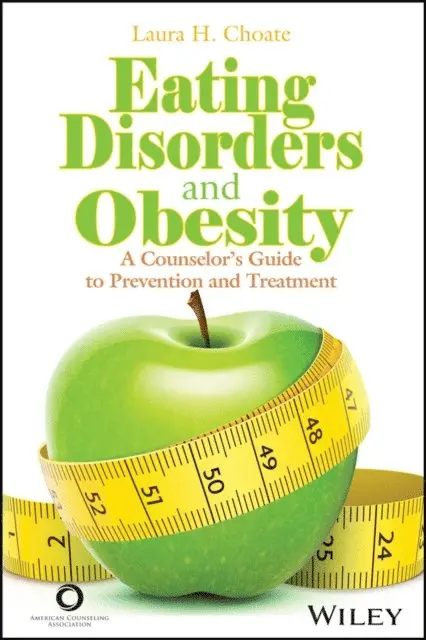 Laura H. Choate - Eating Disorders and Obesity, E-bok. Tillgänglighet: Lägg i varukorg